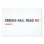 Crouch Hall Road  Invitations