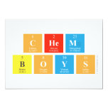 Chem
 Boys  Invitations
