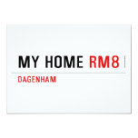MY HOME  Invitations