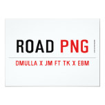 ROAD  Invitations
