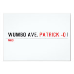 WUMBO AVE.  Invitations
