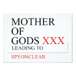 Mother of gods  Invitations