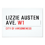 Lizzie Austen Ave.  Invitations