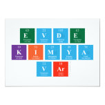 EVDE
 KIMYA 
 VAR  Invitations