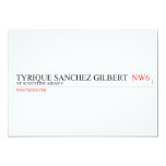 tyrique sanchez gilbert   Invitations