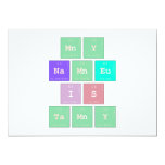 my
 name
 is 
 tamy   Invitations