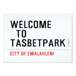 Welcome    to  Tasbetpark  Invitations