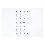 abc|d
 efg
 hijk
 lm|nop
 qrs
 tuv
 wxyz  Invitations