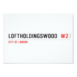 Loftholdingswood   Invitations