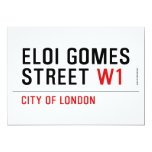 ELOI GOMES Street  Invitations