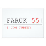 FARUK  Invitations
