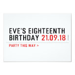 Eve’s Eighteenth  Birthday  Invitations