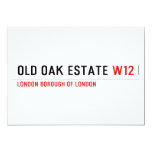 Old Oak estate  Invitations