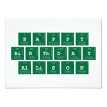 Happy
 Birthday
 Allison  Invitations