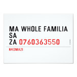 Ma whole familiA Sa Za  Invitations