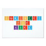Chemistry
 For
 Kurd  Invitations