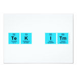 Tek it  Invitations
