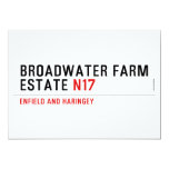 Broadwater Farm Estate  Invitations