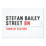 Stefan Bailey Street  Invitations