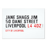 JANE SHAGS JIM 50 DANE STREET LIVERPOOL  Invitations