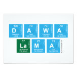 DAWA
  LAMA  Invitations
