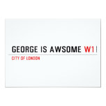 George is awsome  Invitations