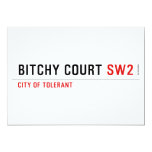 Bitchy court  Invitations