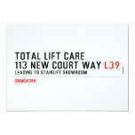 Total Lift Care 113 New Court Way  Invitations