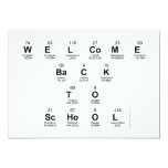 Welcome
 Back
 to
 school  Invitations