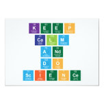 Keep
 Calm
 and
 Do
 Science  Invitations