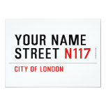 Your Name Street  Invitations