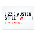 Lizzie Austen Street  Invitations