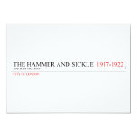 The Hammer And Sickle   Invitations