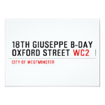 18th Giuseppe B-Day OXFORD STREET  Invitations