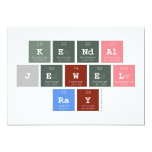 Kendal
 Jewel 
 Ray  Invitations
