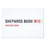 Shepards Bush  Invitations