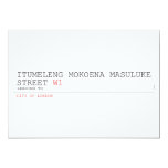ITUMELENG MOKOENA MASULUKE  Street  Invitations