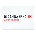 OLD CHINA HAND   Invitations