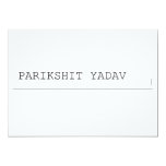 Parikshit yadav  Invitations