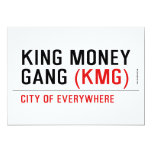 King Money Gang  Invitations