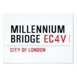 millennium bridge  Invitations