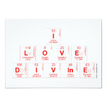 I
 LOVE 
 DIVINE  Invitations