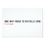 one way road to ratsille crib   Invitations