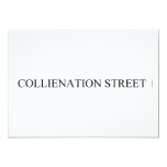 COLLIENATION STREET  Invitations