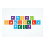 National 
 Chemistry
 Week  Invitations