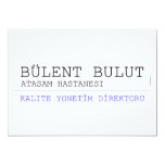 BÜLENT BULUT  Invitations