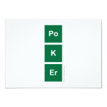 Po 
 K
 eR  Invitations