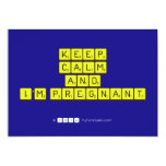 KEEP
 CALM
 and
 I'm pregnant
   Invitations
