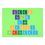 KEEP
 CALM
 AND
 HAPPY
 BIRTHDAY  Invitations