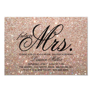 Invite - Rose Gold Glit Fab future Mrs. Bridal